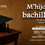 Teatro en Guatemala: Vuelve la obra “M’hijo el bachiller” de Manuel Galich a la escena nacional