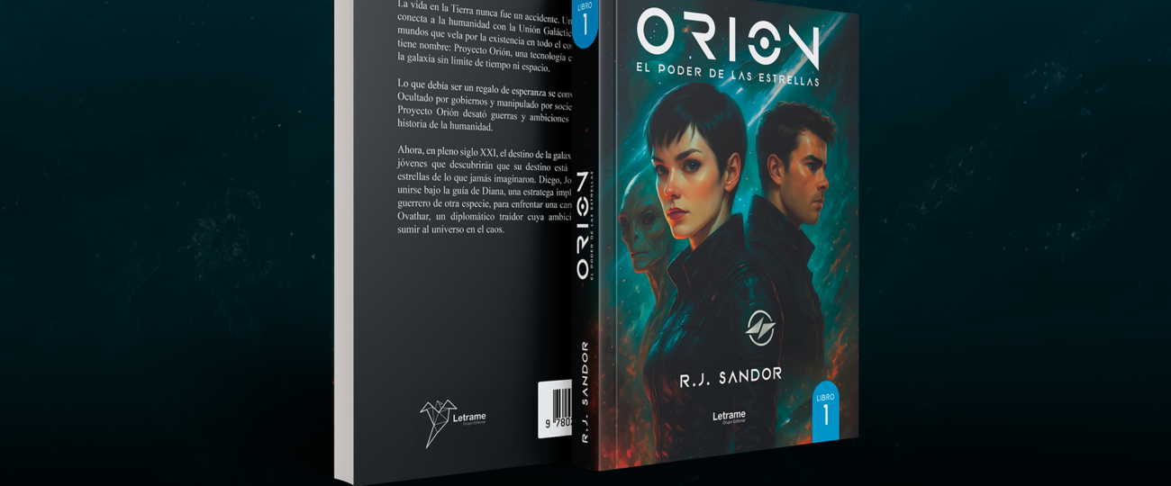 R. J. Sandor publica Orión: El poder de las estrellas, una epopeya de ciencia ficción que une el alma humana con el cosmos