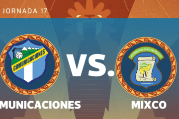 EN VIVO | Comunicaciones vs. Mixco por la jornada 17 del Torneo Clausura 2026