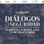 EL PAÍS organiza la tercera edición de ‘Diálogos para la Seguridad’, centrada en el papel de Europa en un mundo en crisis